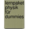 Lernpaket Physik für Dummies by Steven Holzner