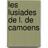 Les Lusiades de L. de Camoens