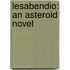 Lesabendio: An Asteroid Novel