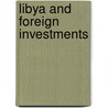 Libya and Foreign Investments door Salem A. Abdulla