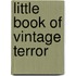 Little Book of Vintage Terror