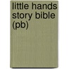 Little Hands Story Bible (pb) door Carine Mackenzie