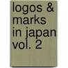 Logos & Marks in Japan Vol. 2 door Alpha Planning