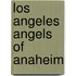 Los Angeles Angels of Anaheim