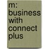 M: Business with Connect Plus