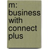 M: Business with Connect Plus door O.C. Ferrell