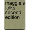 Maggie's Folks Second Edition door Ev Lyke