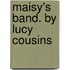 Maisy's Band. by Lucy Cousins