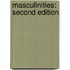 Masculinities: Second Edition