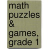 Math Puzzles & Games, Grade 1 door Carson-Dellosa Publishing