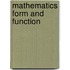 Mathematics Form and Function