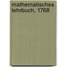 Mathematisches Lehrbuch, 1768 door Heinrich Wilhelm Clemm