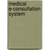 Medical E-consultation system door Ahmed Shdefat