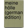 Meine Hölle (German Edition) door Elias Poritzky Jacob