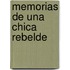 Memorias de Una Chica Rebelde