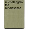 Michelangelo: The Renaissance door David Spence