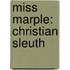 Miss Marple: Christian Sleuth