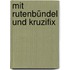 Mit Rutenbündel und Kruzifix