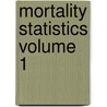 Mortality Statistics Volume 1 door United States Bureau of the Census