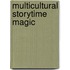 Multicultural Storytime Magic