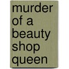 Murder of a Beauty Shop Queen door Bill Crider