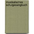 Musikalisches Schulgesangbuch