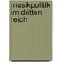 Musikpolitik Im Dritten Reich