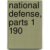 National Defense, Parts 1 190 door Army Department