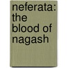Neferata: The Blood of Nagash by Josh Reynolds