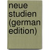 Neue Studien (German Edition) by Rosenkranz Karl