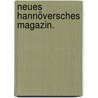 Neues hannöversches Magazin. by Unknown