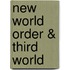 New World Order & Third World