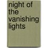 Night of the Vanishing Lights