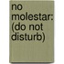 No Molestar: (Do Not Disturb)