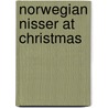 Norwegian Nisser at Christmas door Gretchen Beito