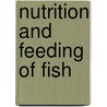 Nutrition and Feeding of Fish door Tom Lovell