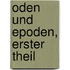 Oden und Epoden, Erster Theil