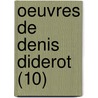 Oeuvres de Denis Diderot (10) by Dennis Diderot