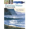 Painting Water in Watercolour by Terry Harrison