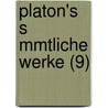 Platon's S Mmtliche Werke (9) door Plato German
