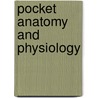 Pocket Anatomy and Physiology by Shirley Jones