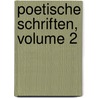 Poetische Schriften, Volume 2 door Wilhelm Zachariä Friedrich