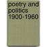 Poetry And Politics 1900-1960