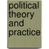 Political Theory and Practice