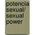 Potencia sexual/ Sexual Power