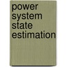 Power System State Estimation door Naim Logic