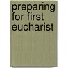 Preparing for First Eucharist door Janie Gustafson