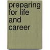 Preparing for Life and Career door Nancy Henke-Konopasek
