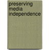 Preserving Media Independence by Unesco