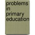 Problems In Primary Education